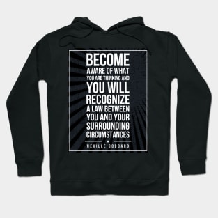 Neville Goddard quote Subway style (white text on black) Hoodie